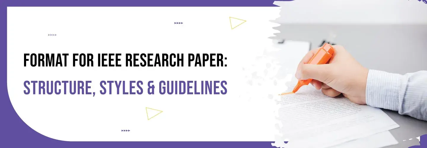IEEE Format Research Paper | Complete Formatting Guide
